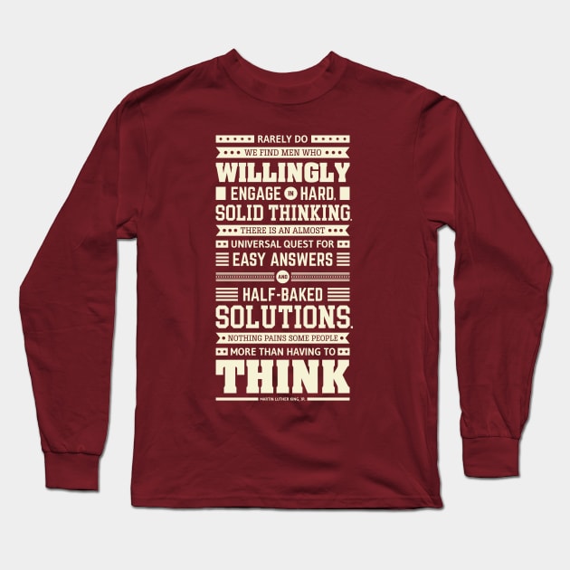 Lab No. 4 Rarely Do We Find Martin Luther King, Jr. Inspirational Quote Long Sleeve T-Shirt by labno4